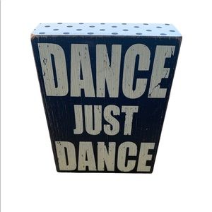 $3 Dance Just Dance Wood Decor